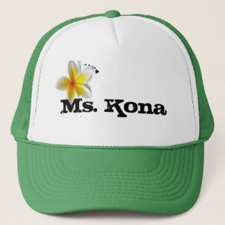Ho brah!...,Ms. Kona's Trucker Hat. Hat