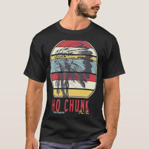 Ho Chunk Native American Indian Tribe Respect Prid T-Shirt