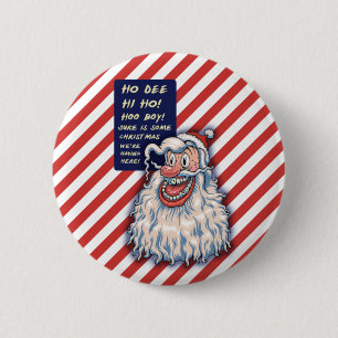 Ho Dee Hi Ho! 2 Inch Round Button