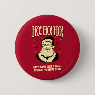 Ho! Ho! Ho! 2 Inch Round Button