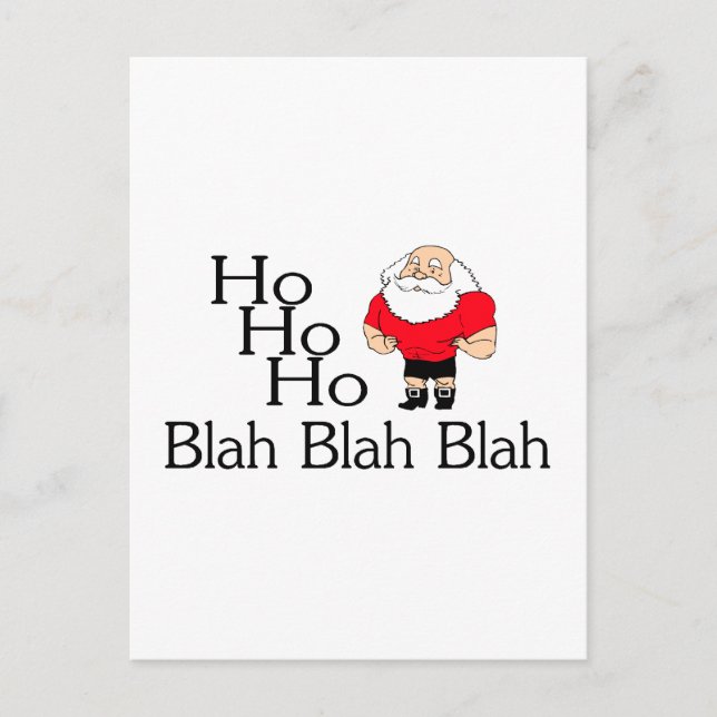 Ho Ho Ho Blah Blah Blah Christmas Holiday Postcard (Front)