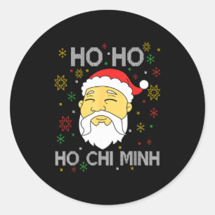 Ho Ho Ho Chi Minh Asian Vietnamese Santa Claus Chr Classic Round Sticker