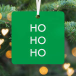 Ho Ho Ho | Christmas Cheer Bright Green Simple Metal Ornament<br><div class="desc">Simple,  stylish "Ho Ho Ho"christmas holiday ornament in green with a modern minimalist typography in white which can be easily personalized with your own greeting,  family name & year for a trendy festive season!</div>