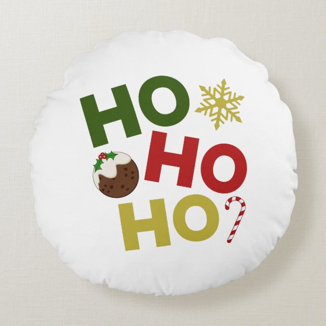 HO HO HO+Christmas Pudding, Candy, Snowflake Round Pillow (Front)