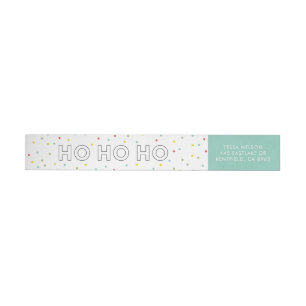 Ho Ho Ho Colorful Confetti Dots Holiday II Wrap Around Label
