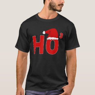 Ho Ho Ho Cubed Dirty Christmas T Shirt