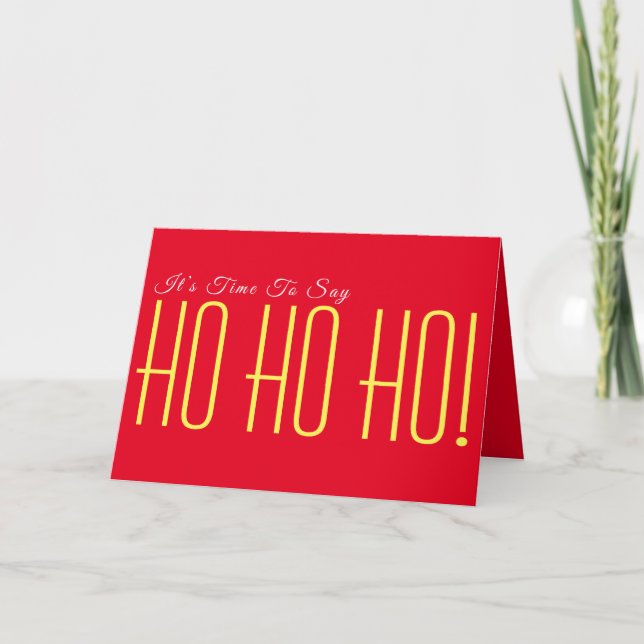 HO! HO! HO! Folded Greeting Card (Front)