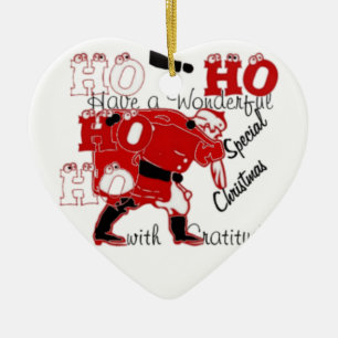 HO HO HO Have a Wonderful Christmas With Gratitude Ceramic Ornament