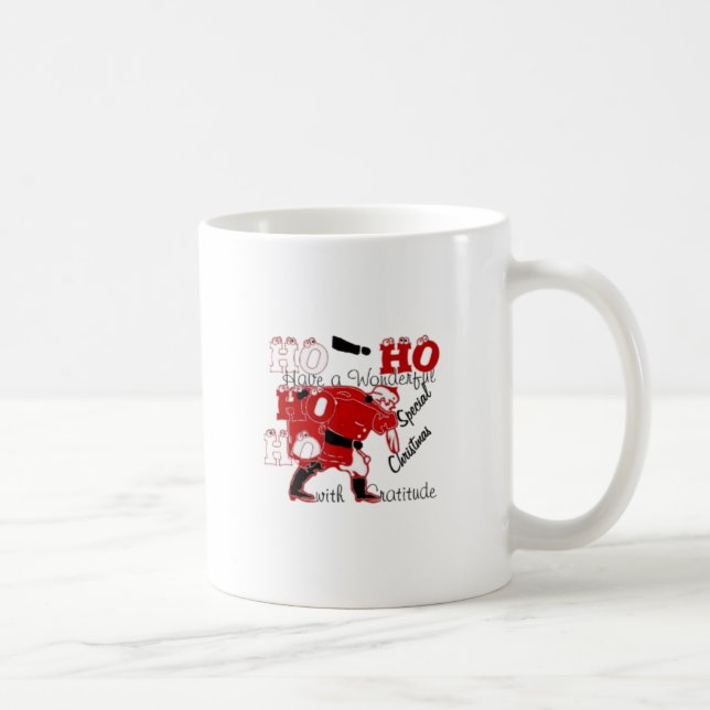 HO HO HO Have a Wonderful Christmas With Gratitude Coffee Mug (Right)
