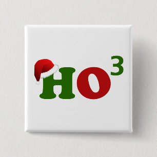 Ho Ho Ho Ho3 2 Inch Square Button