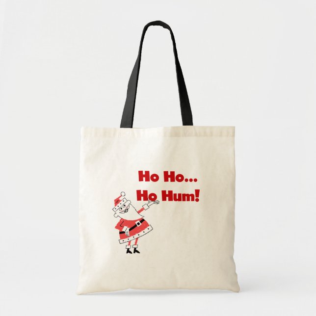 Ho Ho Ho Hum Santa Tshirts and Gifts Tote Bag (Front)