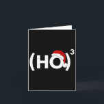 Ho Ho Ho Math Mathematics Physics Christmas  Card<br><div class="desc">Ho Ho Ho Math Mathematics Physics Christmas</div>