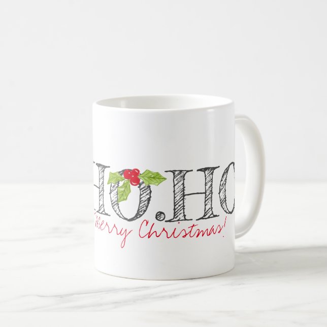 HO. HO. HO. Merry Christmas Holly Festive Text Coffee Mug (Front Right)