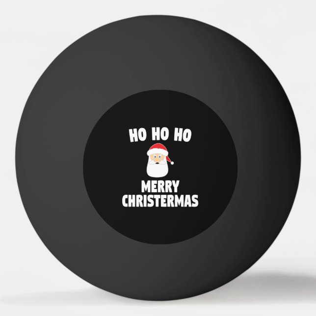 Ho Ho Ho Merry Christmas Ping Pong Ball (Front)