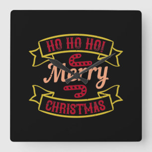 Ho Ho Ho! Merry Christmas Square Wall Clock