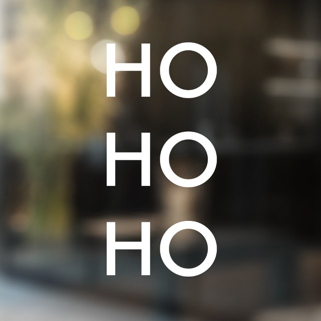 Ho Ho Ho | Minimalist Clean Simple White Christmas Window Cling (Creator Uploaded)