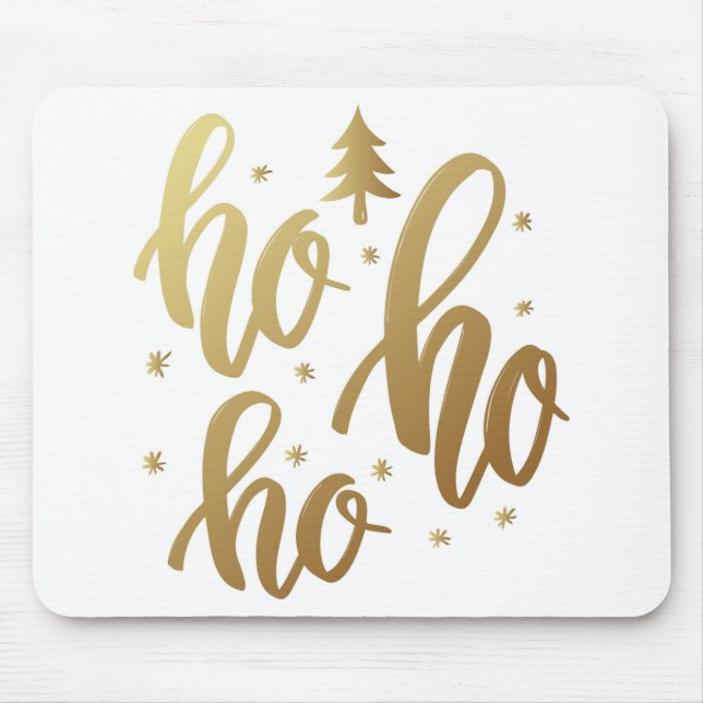 Ho Ho Ho Mouse Pad (Front)