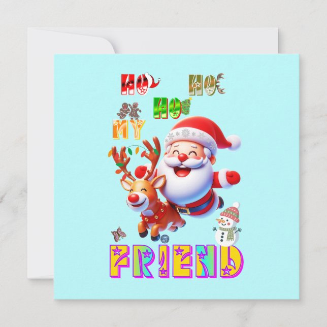 Ho Ho Ho My Dear Friend Card (Front)