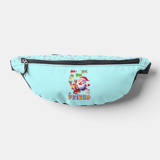 Ho Ho Ho My Dear Friend Fanny Pack (Lay Down)