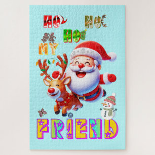 Ho Ho Ho My Dear Friend Jigsaw Puzzle