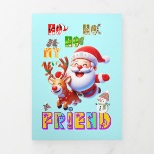 Ho Ho Ho My Dear Friend Tri-Fold Announcement