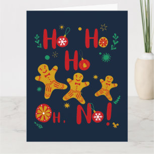 Ho Ho Ho Oh No! Cute Gingerbread Man Card