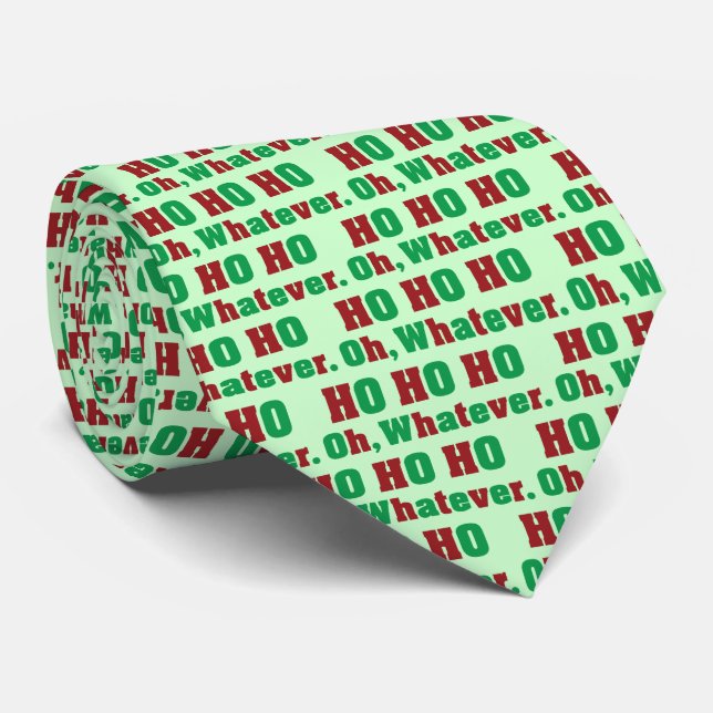 Ho Ho Ho Oh Whatever Tie (Rolled)