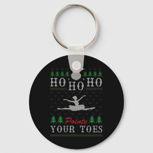Ho Ho Ho Pointe Your Toes Ugly Christmas Ballet Da Keychain