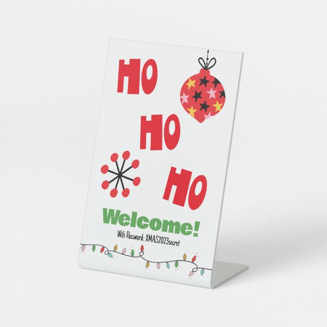 Ho Ho Ho Red Ornament Guest Welcome Wifi Password Pedestal Sign (Front)