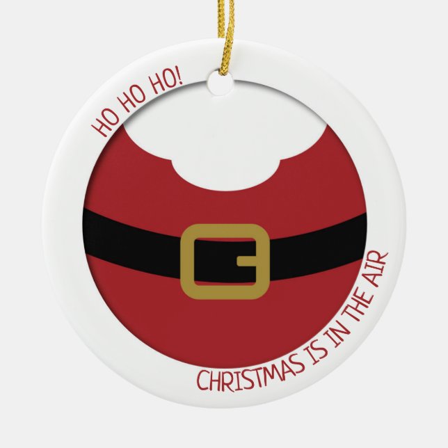 HO HO HO! Red Santa's belly with belt and beard Ceramic Ornament (Front)