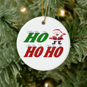 Ho Ho Ho Santa Claus Christmas typography Ceramic Ornament