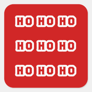 Ho Ho Ho (Santa Claus Says) Red Background Square Sticker