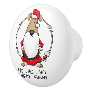 HO HO HO Very Funny Santa Costume Angry Dog Cute Ceramic Knob