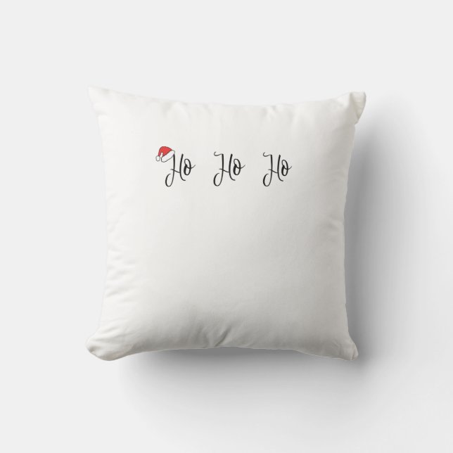 Ho Ho Ho wearing a red santa hat Throw Pillow (Front)