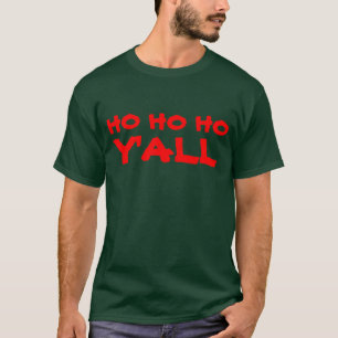 "Ho Ho Ho Y'all": HillBilly Santa Humour T-Shirt
