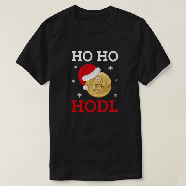 Ho Ho HODL - Festive Crypto Cheer T-Shirt (Design Front)