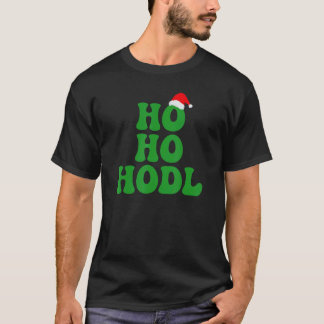 Ho Ho HODL u2013 Funny Crypto Santa Christmas Humo T-Shirt
