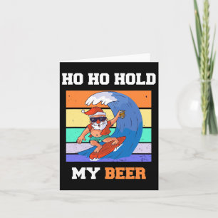 Ho Ho Hold Beer Surfer Santa Xmas Party Christmas Card