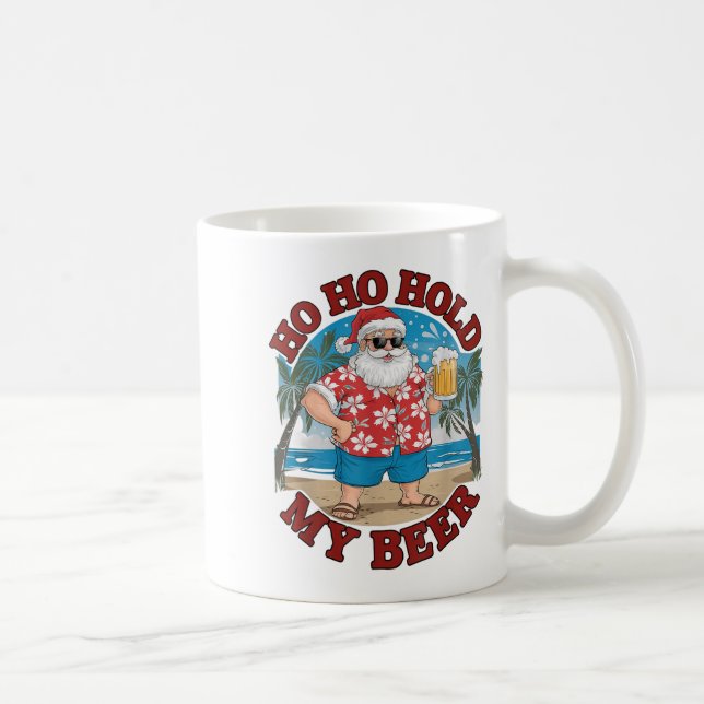 Ho Ho Hold My Beer Beach Santa Funny Christmas  Coffee Mug (Right)