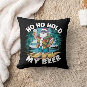 Ho Ho Hold My Beer Christmas in July Summer Santa Throw Pillow