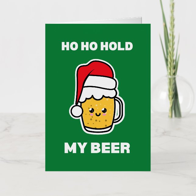 HO HO HOLD MY BEER CUTE BEER SANTA FOIL GREETING CARD (Front)