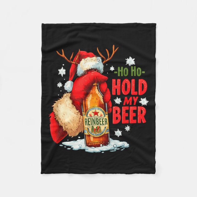 Ho Ho Hold My Beer  Fleece Blanket (Front)