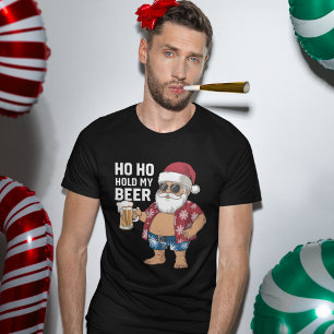 Ho Ho Hold My Beer, Fun Christmas Gift T-Shirt
