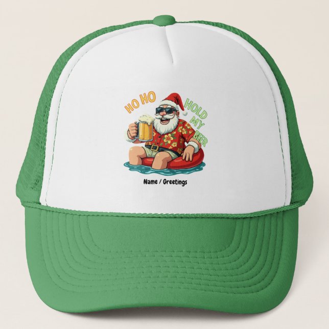 Ho Ho Hold My Beer Funny Drinking Santa Christmas  Trucker Hat (Front)
