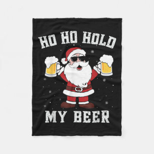 Ho Ho Hold My Beer Funny Santa Drinking Beer Xmas  Fleece Blanket
