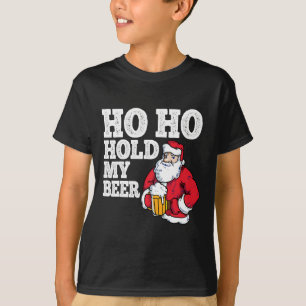 Ho Ho Hold My Beer I Funny Drinking Santa Christma T-Shirt
