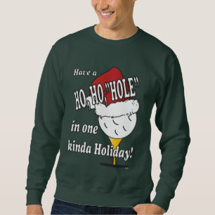 Ho Ho Hole in One Christmas Golf Ball Sweatshirt