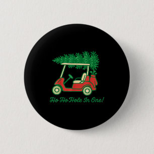 Ho Ho Hole In One Santa Golf Christmas Holiday Gol 2 Inch Round Button