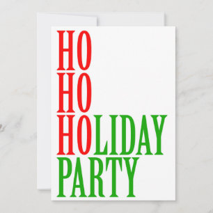 Ho Ho Holiday Party Funny Christmas Party