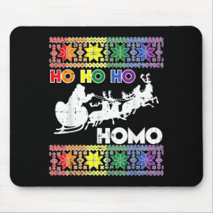 Ho Ho Homo Gay Ugly Xmas Sweater Funny Lgbt Christ Mouse Pad